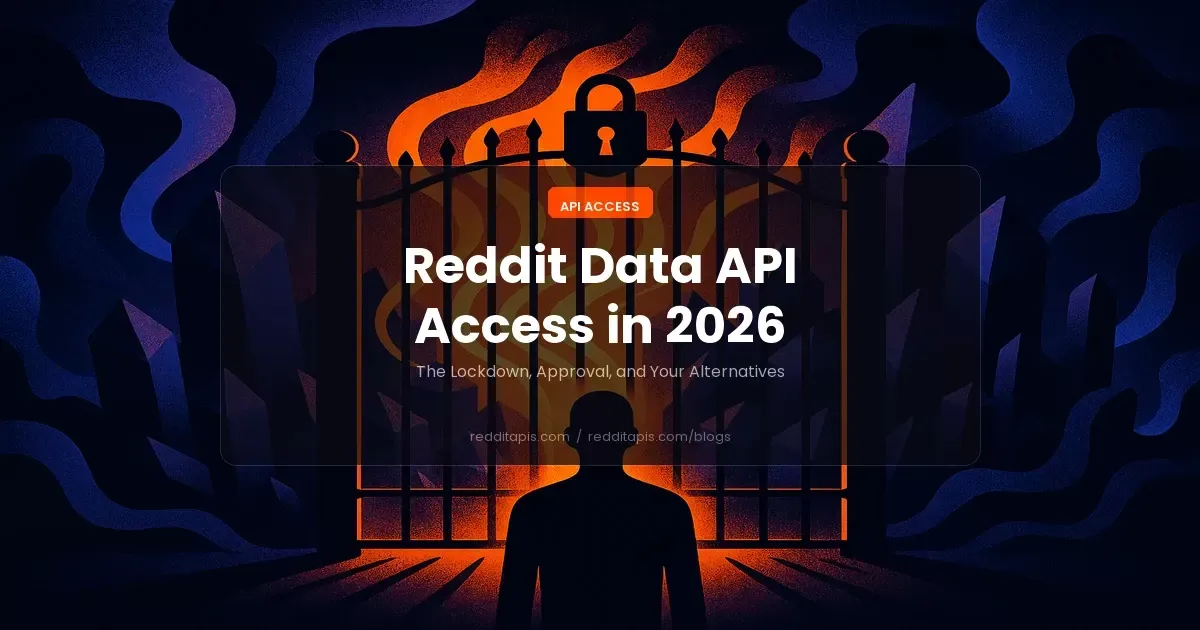Reddit Data API in 2026: How to Get Access and Alternatives